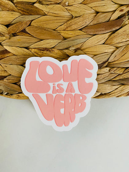Love is a Verb Sticker